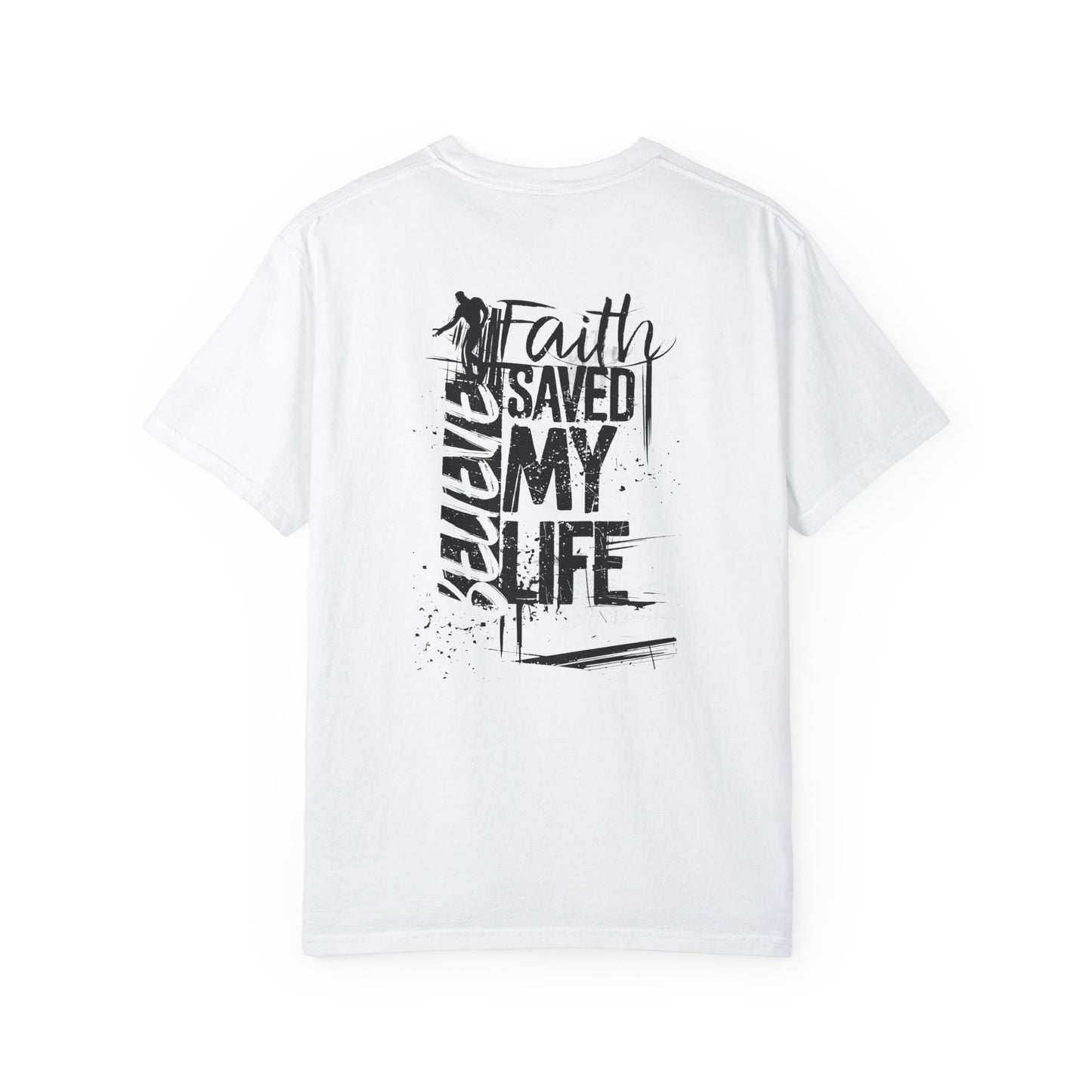 Unisex Belief Graphic T-Shirt - 'Faith Saved My Life' Inspirational Tee