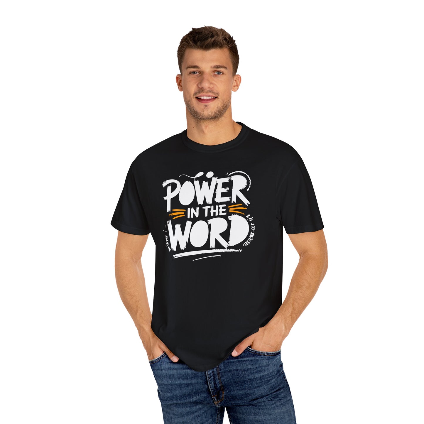 Empowering Unisex Garment-Dyed T-shirt - "Power in the Word"
