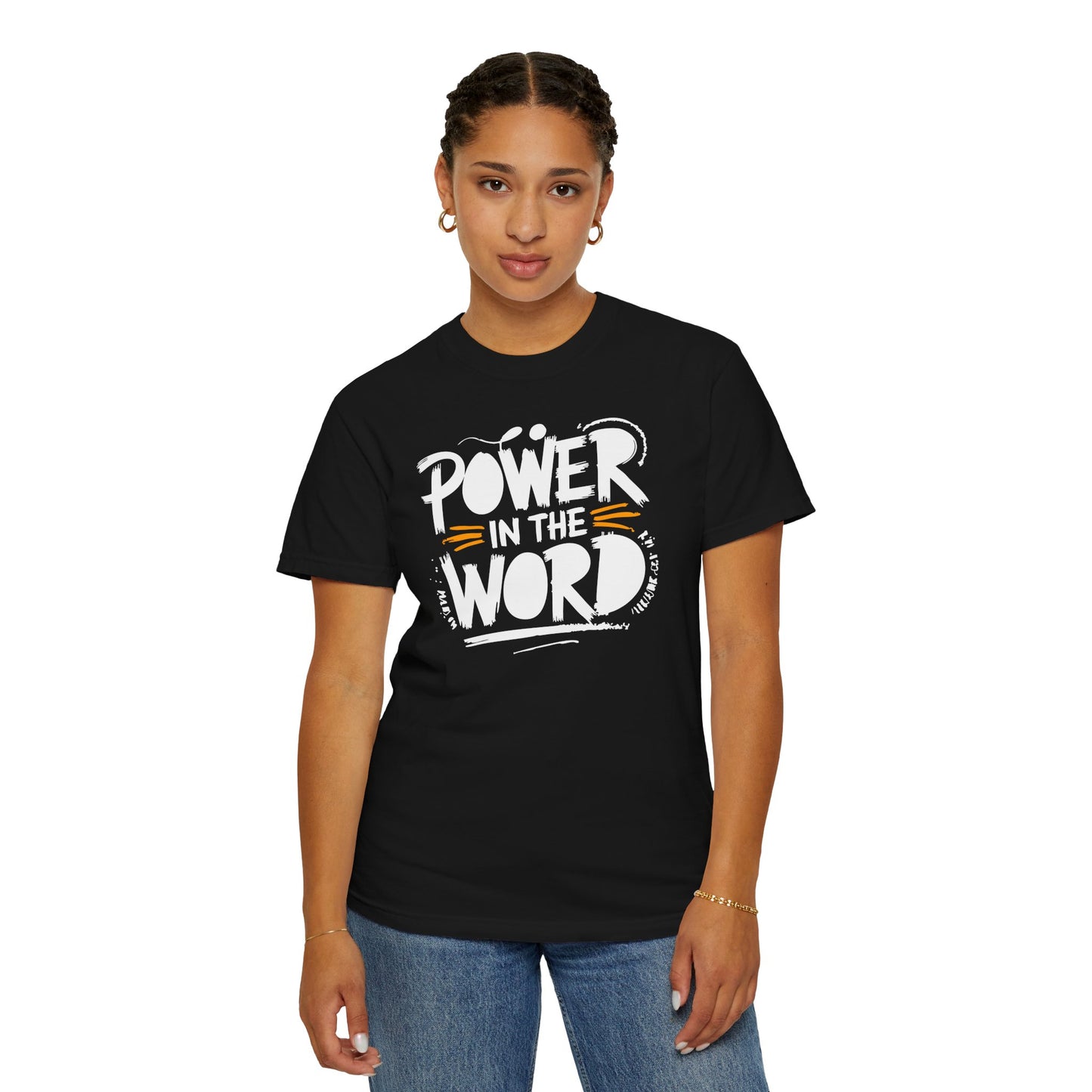 Empowering Unisex Garment-Dyed T-shirt - "Power in the Word"