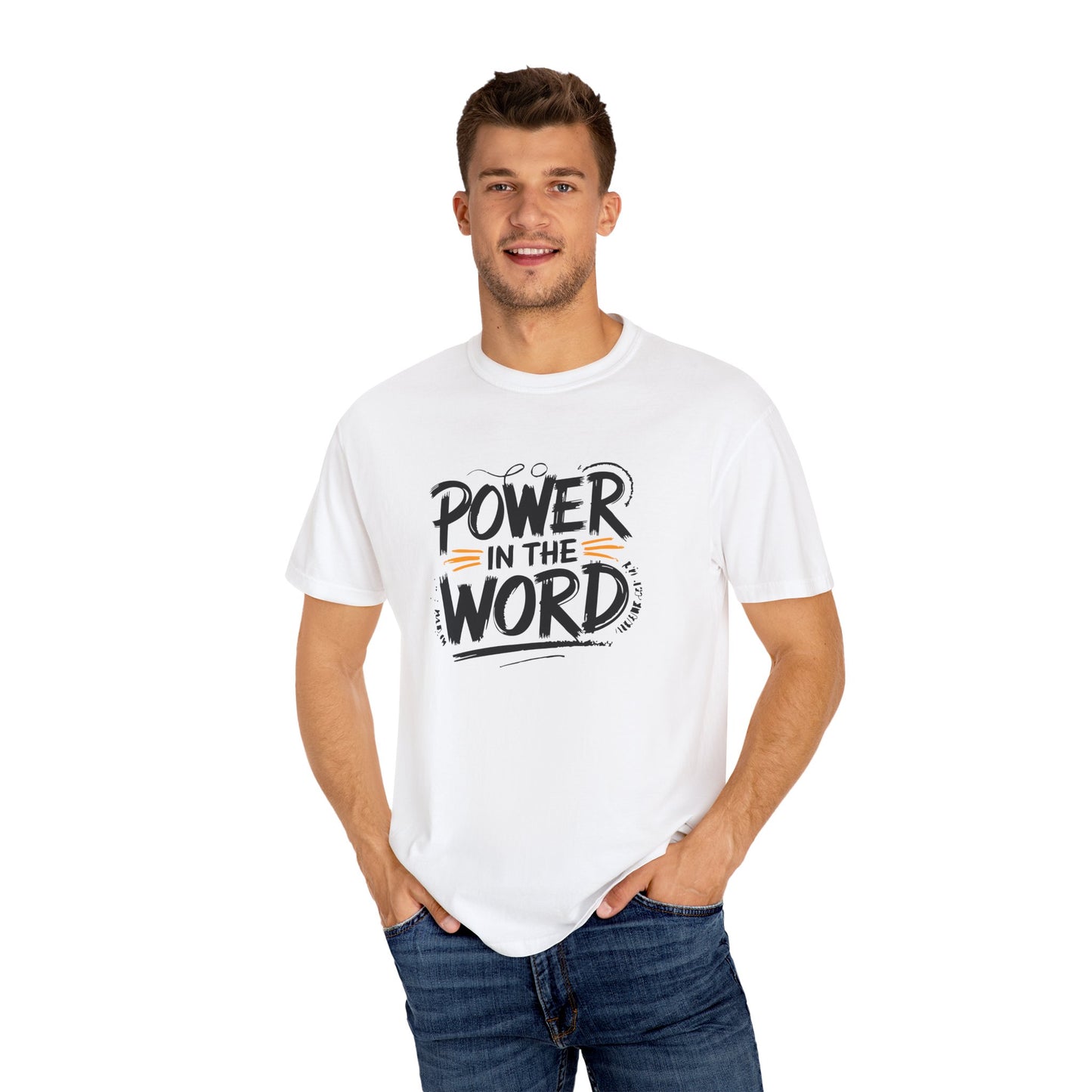 Empowering Unisex Garment-Dyed T-shirt - "Power in the Word"